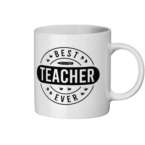 White mug with 'Best Teacher Ever' text on a white background