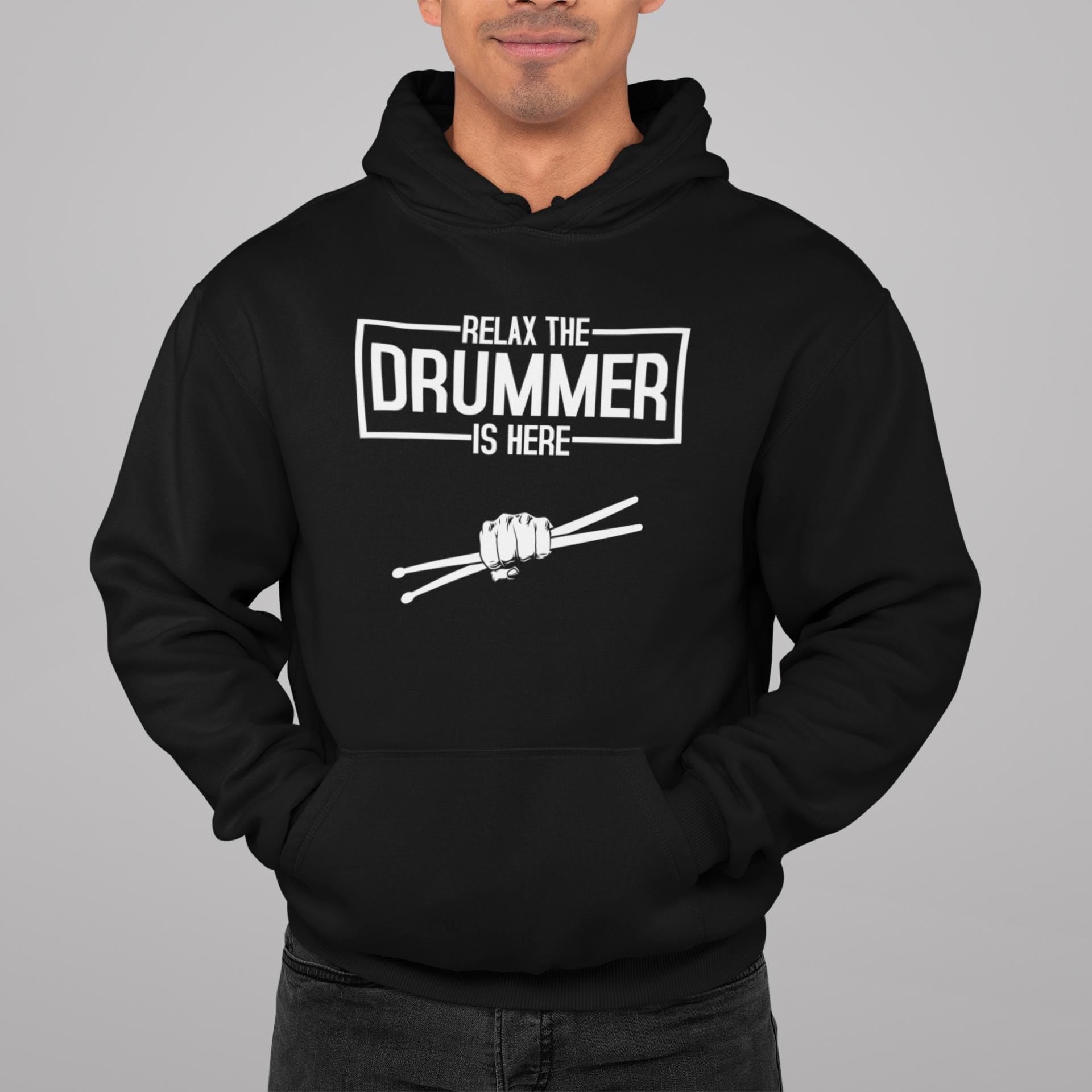 Cotton rich hoodie top for drummers - 'Relax The Drummer Is Here'
