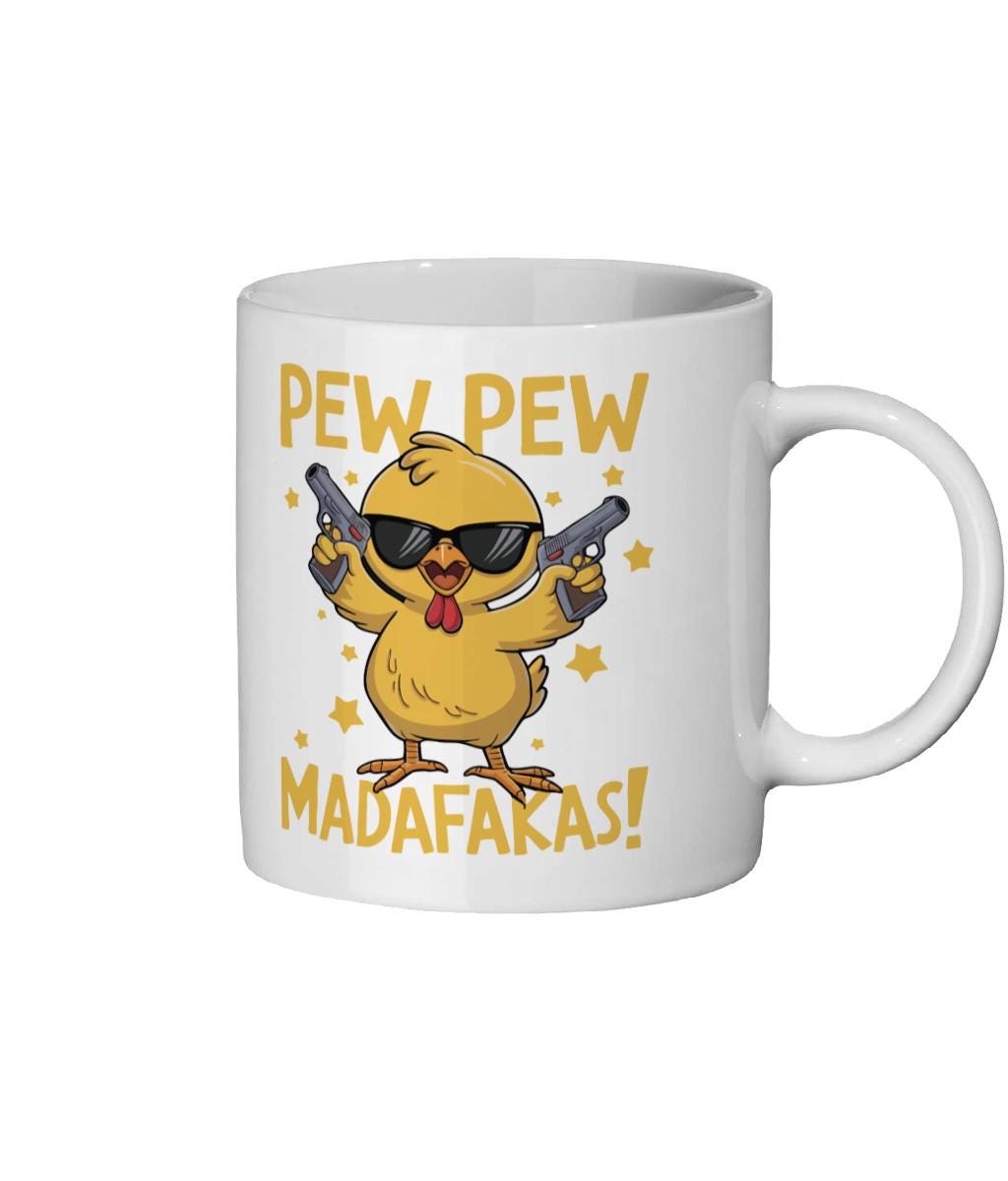 Funny Chick Mug with Sunglasses | Pew Pew Madafakas Mug | Cute Chicken with Guns Coffee Cup | Cool Sarcastic Gift for Him or Her