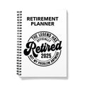 A5 Spiral Bound Retirement Planner Notebook – “The legend has officially retired” Travel Journal for Retirees