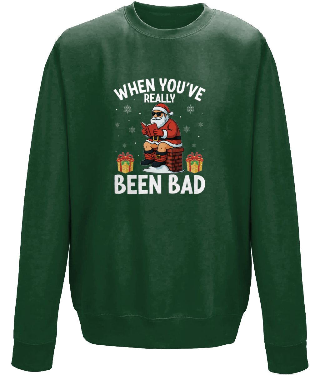 When You've Really Been Bad Christmas Sweatshirt