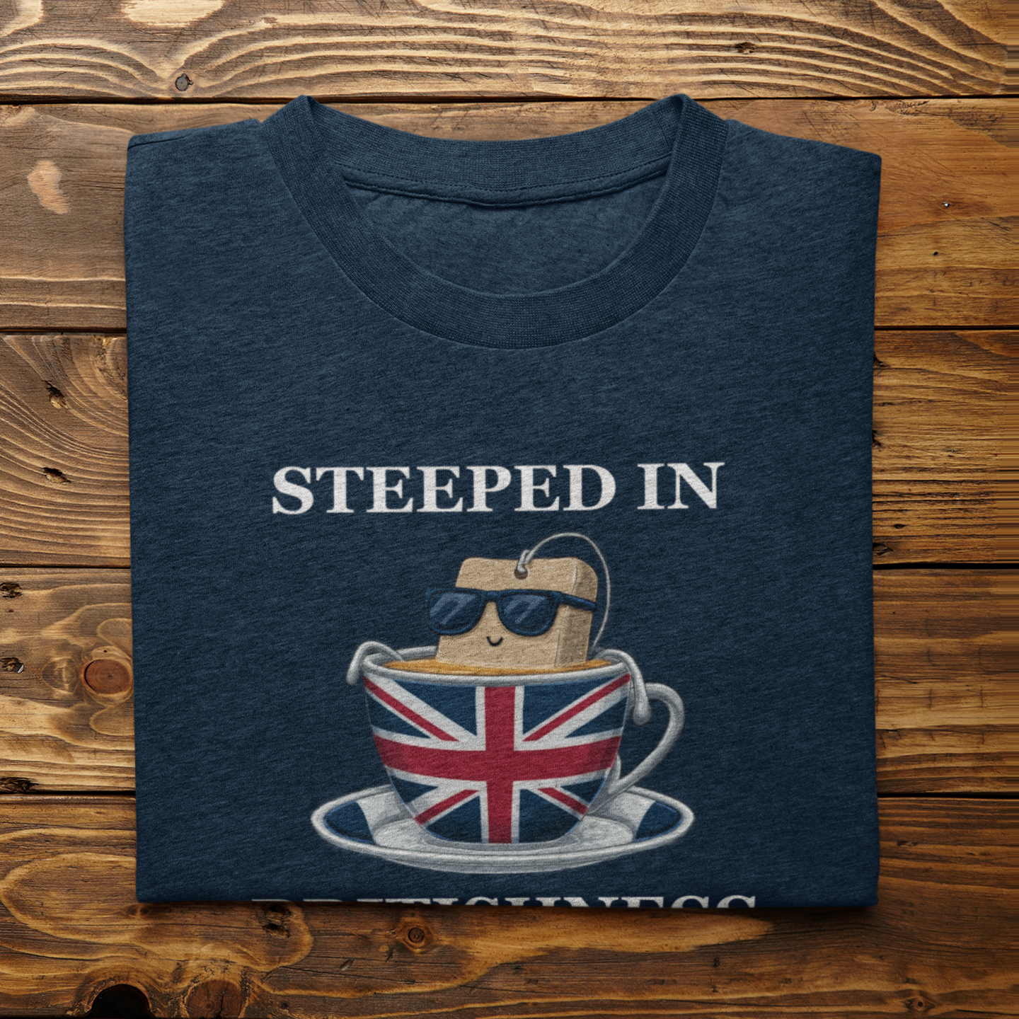 Funny 'Steeped in Britishness' T-Shirt: Union Jack Tea Lover Top