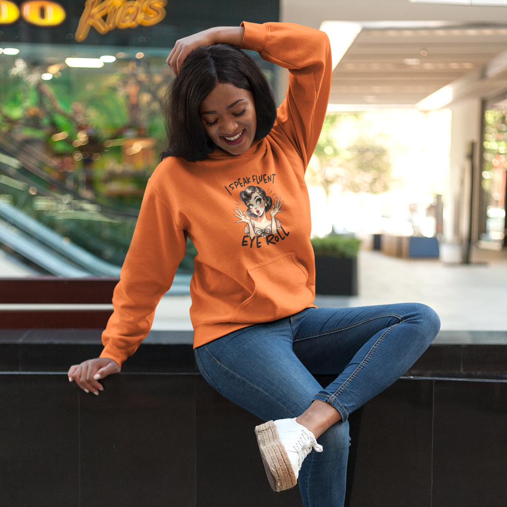 Funny Cotton Hoodie for Women – “I Speak Fluent Eye Roll” Graphic Hoody