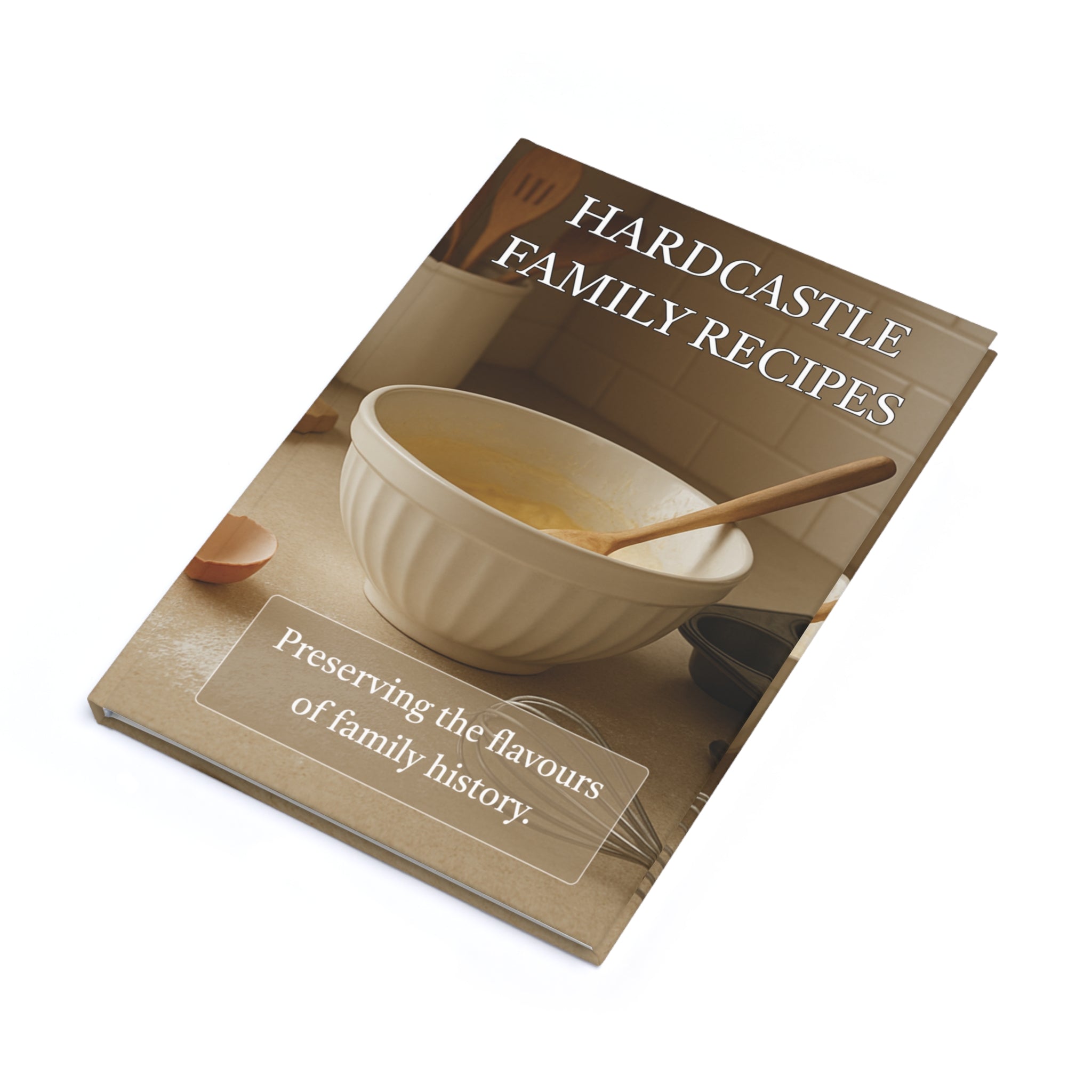 Cookbook titled 'Hardcastle Family Recipes' with a bowl and spoon on the cover.
