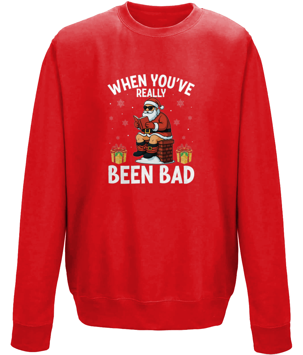 When You've Really Been Bad Christmas Sweatshirt