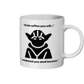 Yoda Coffee Mug 11oz - Drink Coffee You Will - Ceramic Star Wars Gift