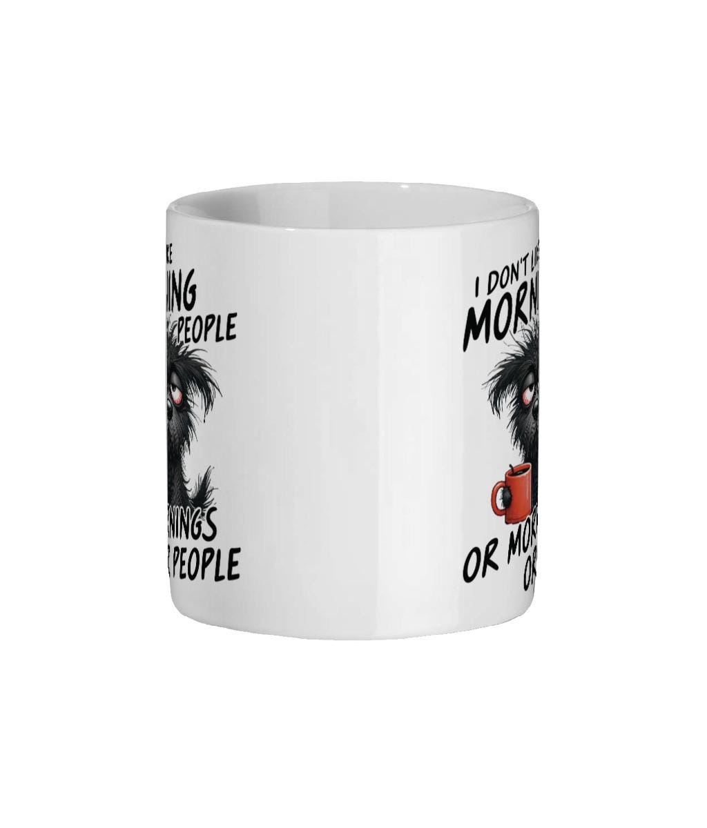 Funny Dog Coffee Mug: "I Don't Like Morning People" Sarcastic Gift