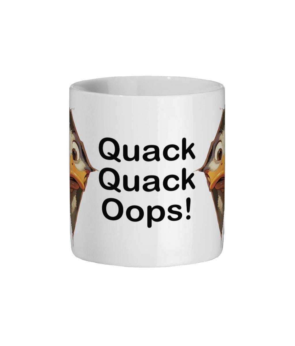Funny Duck Mug – “Quack Quack Oops!” – 11oz White Ceramic Coffee Cup – Cute Animal Gift for Duck Lovers, Friends or Coworkers