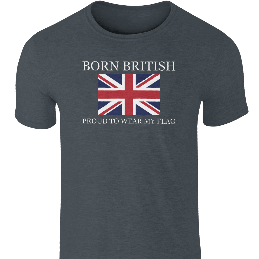 Born British T-Shirt: Union Jack Flag, UK Pride, Heritage GiftK