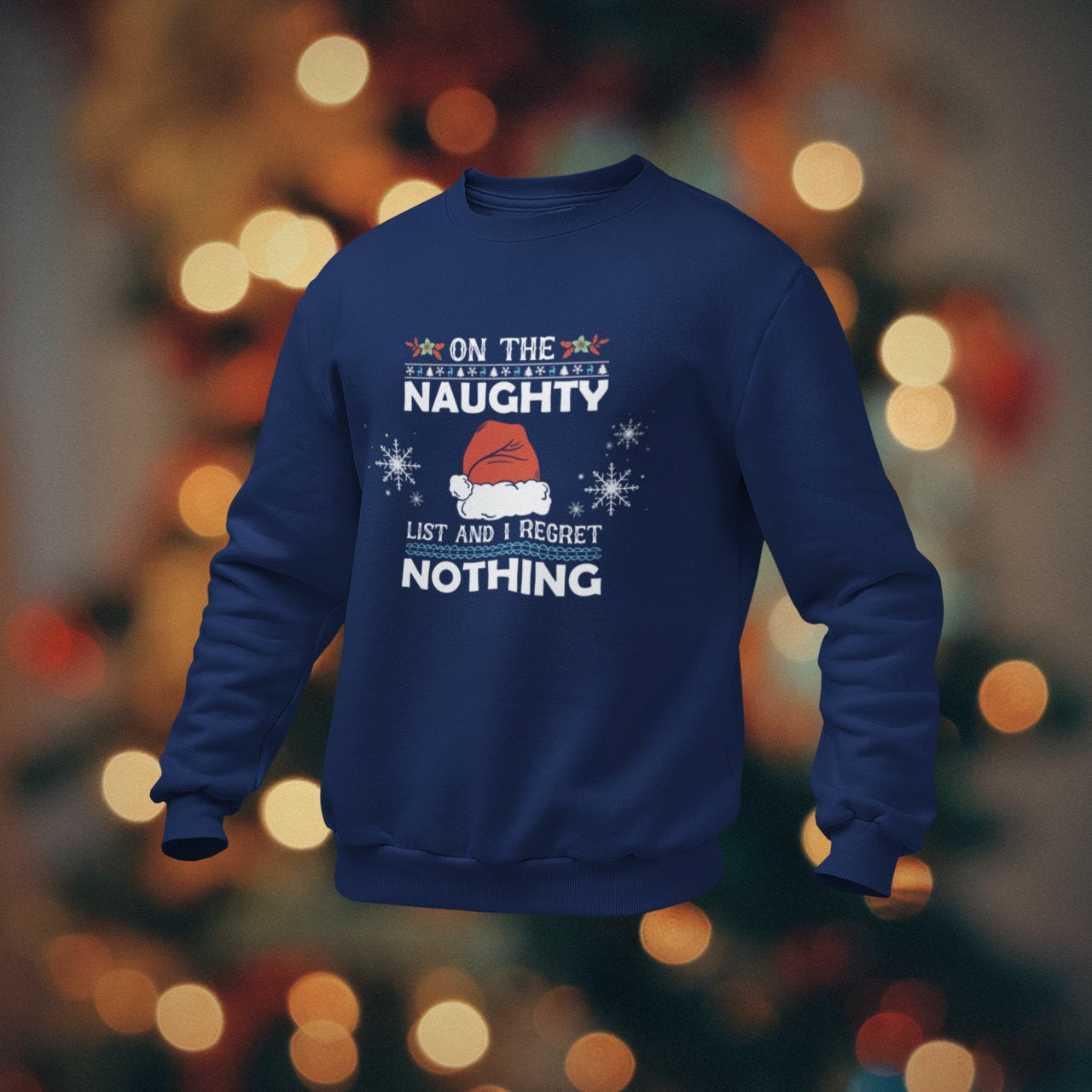 On The Naughty List Christmas Sweatshirt