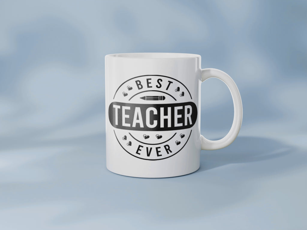 Best Teacher Ever Mug Gift – 11oz White Ceramic Coffee Cup – Teacher Appreciation Gift – End of Term Mug